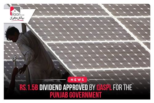 Rs.1.5b dividend approved by QASPL for the Punjab Government