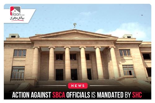 Action against SBCA officials is mandated by SHC
