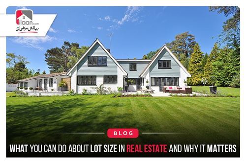What You Can Do About Lot Size in Real Estate and Why It Matters