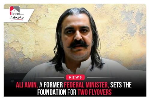 Ali Amin, a former federal minister, sets the foundation for two flyovers