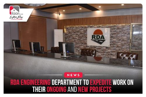 RDA Engineering Department to expedite work on their ongoing and new projects