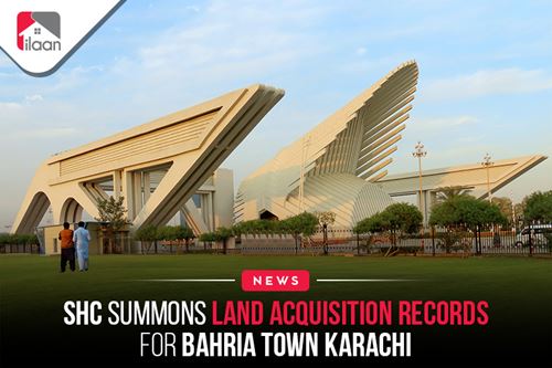 SHC summons land acquisition records for Bahria Town Karachi 