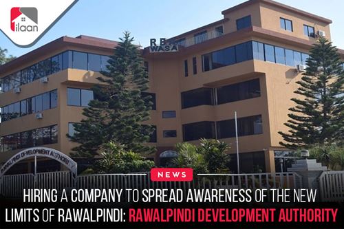Hiring a company to spread awareness of the New Limits of Rawalpindi: Rawalpindi Development Authority