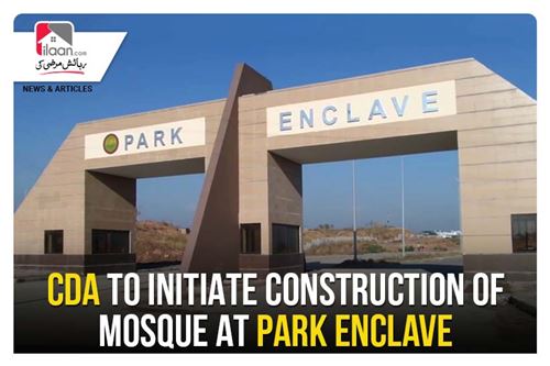CDA to initiate construction of mosque at Park Enclave
