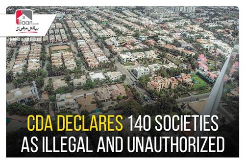 CDA declares 140 societies as illegal and unauthorized