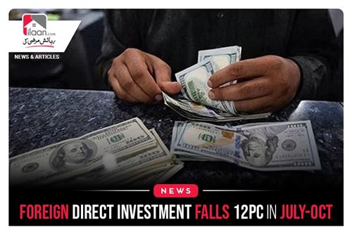Foreign direct investment falls 12pc in July-Oct