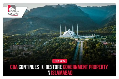 CDA Continues to Restore Government Property in Islamabad