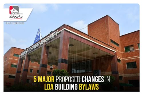 5 Major Proposed Changes in LDA Building Bylaws