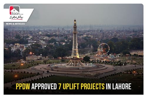 PPDW approved 7 uplift projects in Lahore