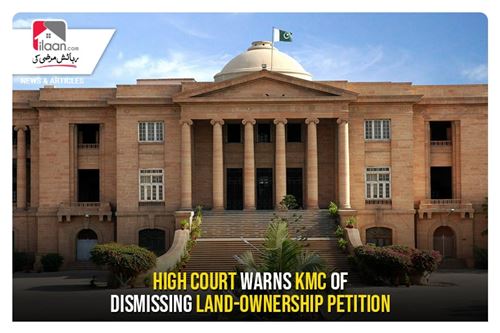 High court warns KMC of dismissing land-ownership petition