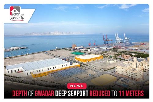 Depth of Gwadar Deep Seaport reduced to 11 meters