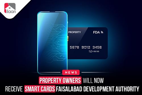 Property owners will now receive smart cards: Faisalabad Development Authority