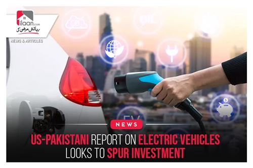US-Pakistani report on electric vehicles looks to spur investment