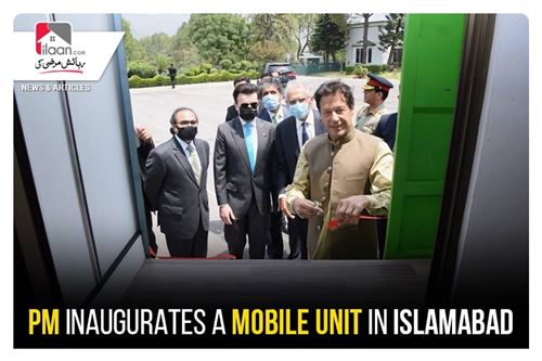 PM inaugurates a mobile unit in Islamabad