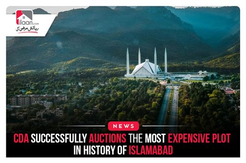 CDA successfully auctions the most expensive plot in history of Islamabad