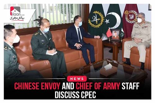 Chinese envoy, Chief of Army Staff discuss CPEC