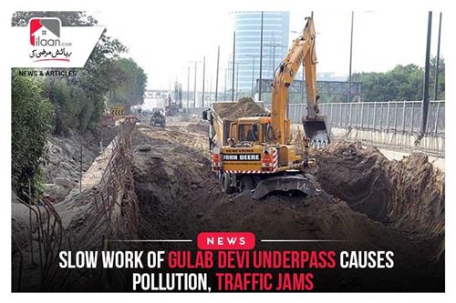 Slow work of Gulab Devi underpass causes pollution, traffic jams