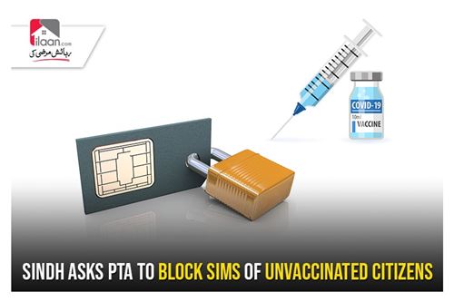 Sindh asks PTA to block sims of unvaccinated citizens