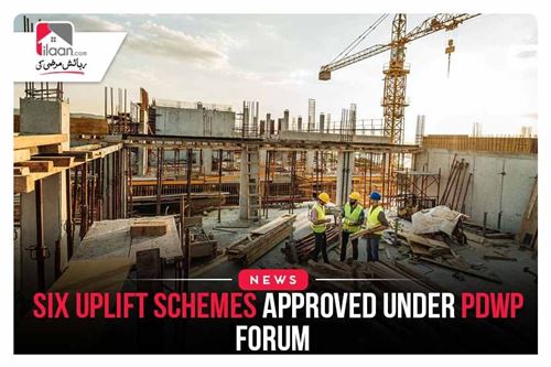 Six uplift schemes approved under PDWP Forum
