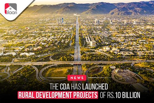 The CDA has launched rural development projects of Rs.10 billion
