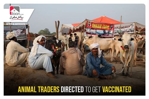 Animal traders directed to get vaccinated