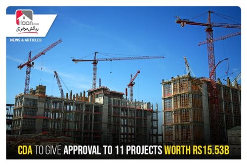 CDA to give approval to 11 projects worth Rs15.53b