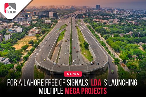 For a Lahore free of signals, LDA is launching multiple mega projects