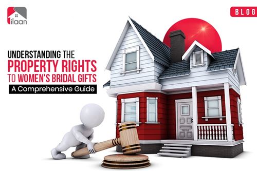 Understanding The Property Rights to Women's Bridal Gifts: A Comprehensive Guide