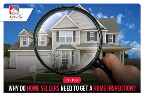 Why Do Home Sellers Need to Get a Home Inspection?